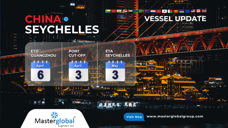 Upcoming vessel from Guangzhou to Seychelles – Secure your shipment with Masterglobal Logistics.